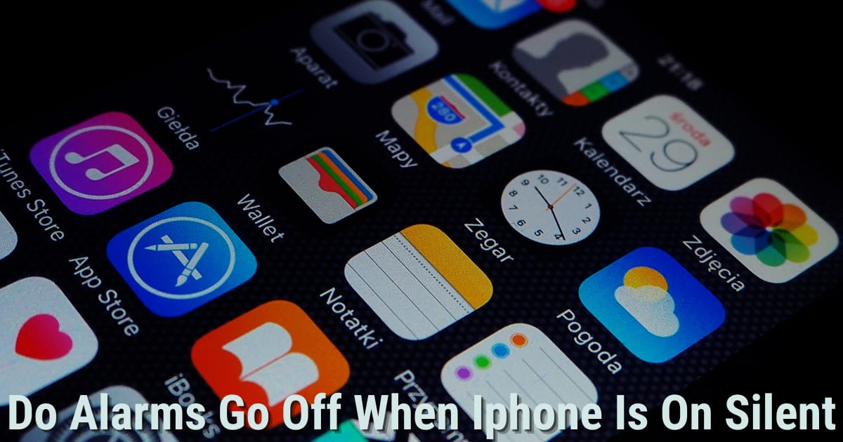 Will iPhone Alarms Sound on Silent Mode? Find Out Now