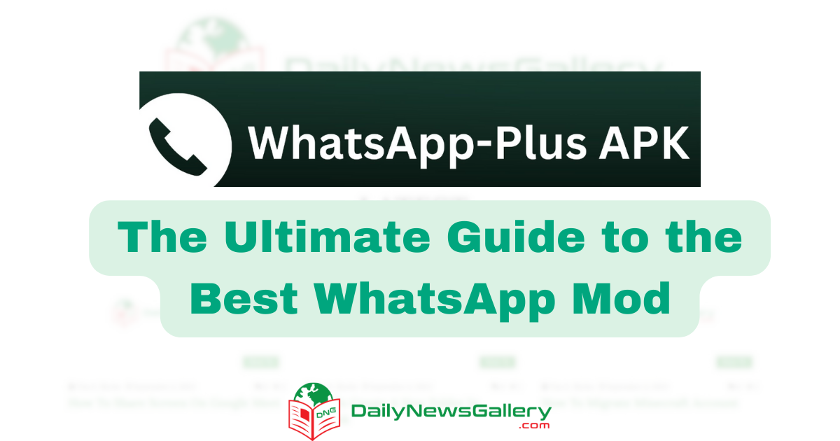 Unlock Advanced Features with GB Whatsapp Plus Guide