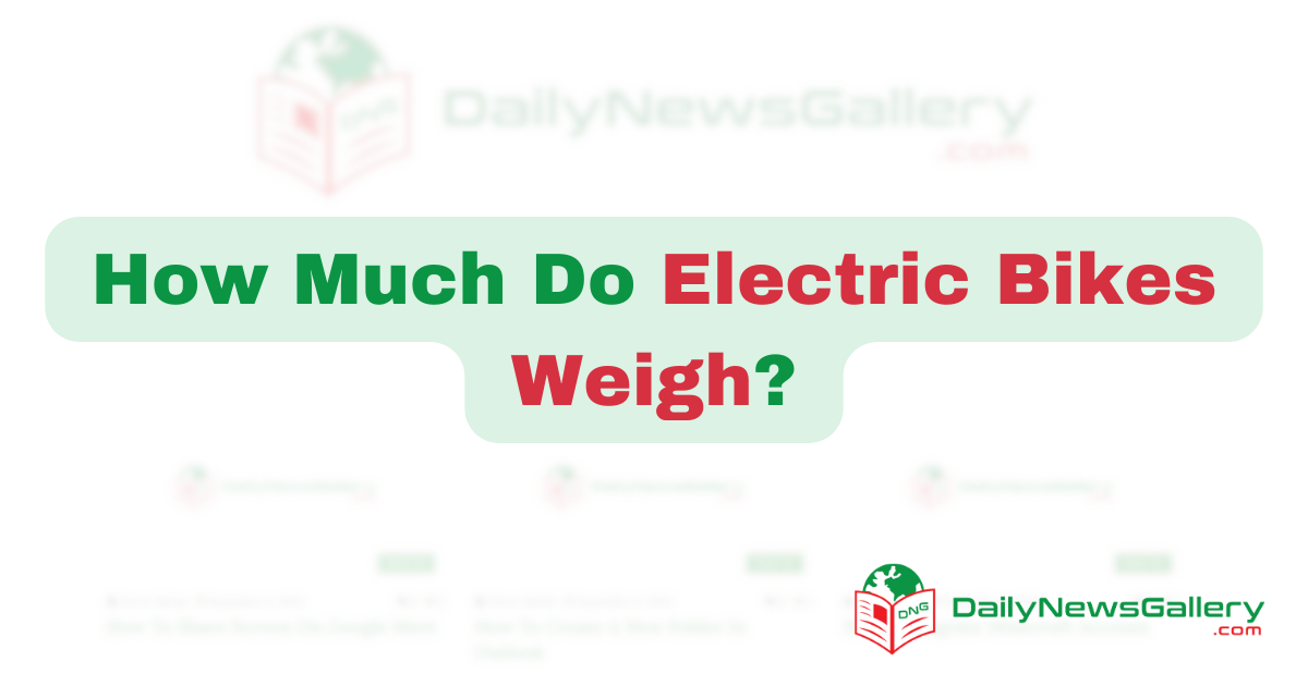 Understanding Electric Bike Weight: Key Factors and Tips