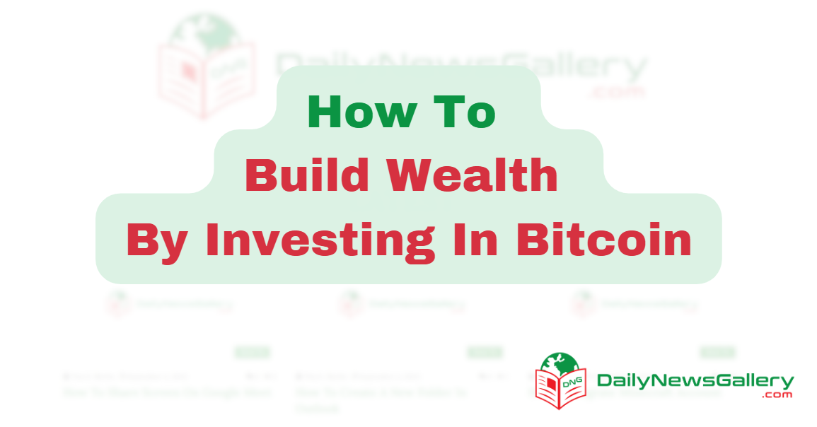 Unlock Wealth: A Comprehensive Guide to Bitcoin Investment
