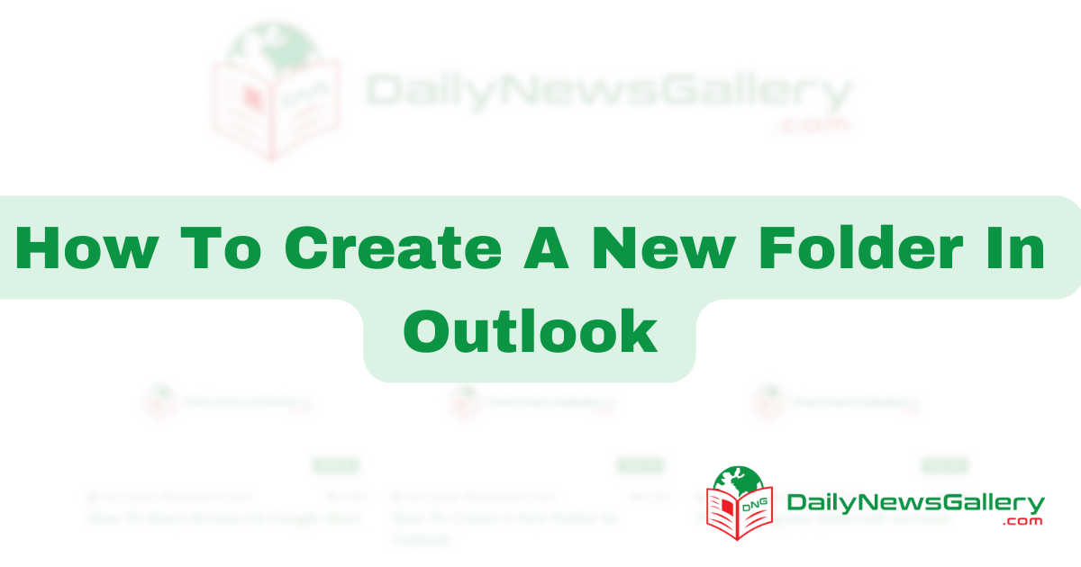 Master Outlook: Create and Manage Folders Efficiently