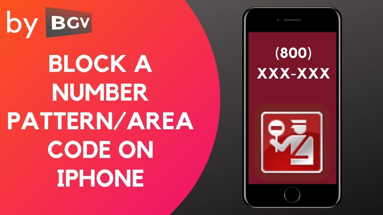 Block Unwanted Calls: How to Block Area Codes on iPhone