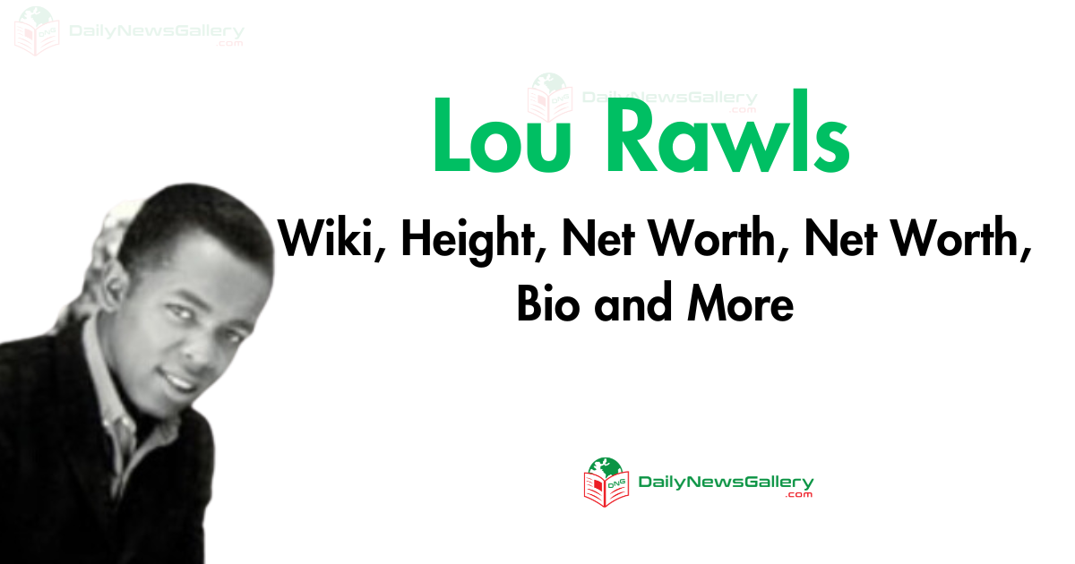 Exploring Lou Rawls: Height, Biography, and Legacy