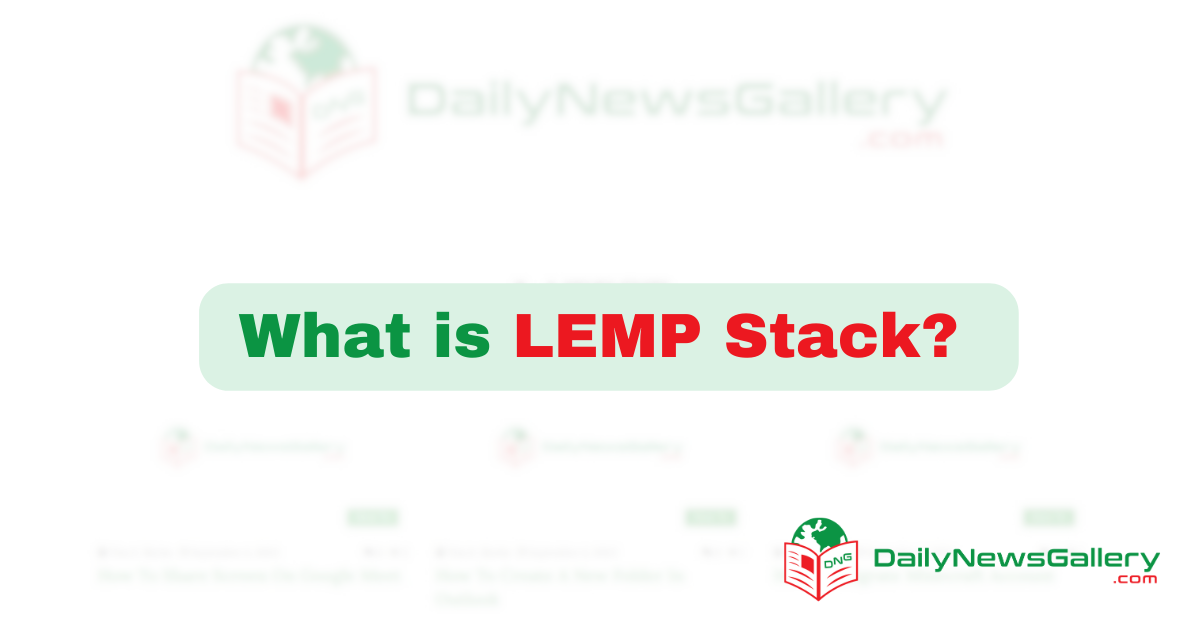 Mastering the LEMP Stack: A Guide for Web Developers