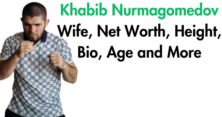 Khabib Nurmagomedov Wife Net Worth Height Bio Age And More 3305