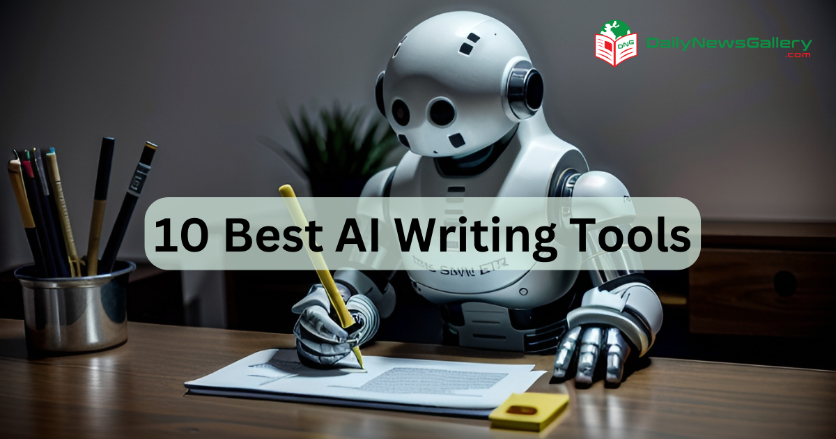 10 Best AI Writing Tools